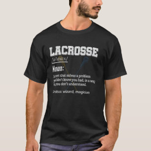 Lacrosse Definition For Sports Team Lax Player T-Shirt