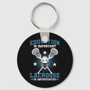 Lacrosse Fan Education Is Important Lacrosse Is Im Key Ring