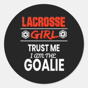 Lacrosse Goalie Girl Shirt Funny Gift Women Tee Pl Classic Round Sticker