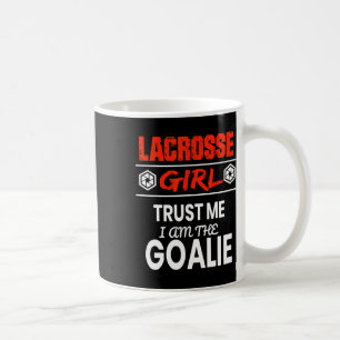 Lacrosse Goalie Girl Shirt Funny Gift Women Tee Pl Coffee Mug