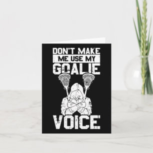Lacrosse Goalie Lax Goalkeeper Funny Lacrosse Play Card
