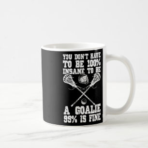 Lacrosse Goalie Lax Goalkeeper Funny Lacrosse Play Coffee Mug