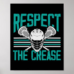 Lacrosse Goalkeeper Lax Goalie Lacrosse Respect Th Poster