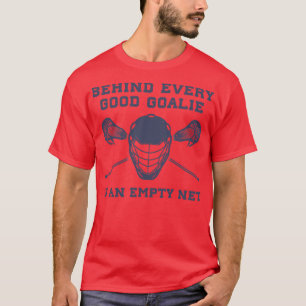 Lacrosse Good Lax Goalie Funny Lacrosse T-Shirt