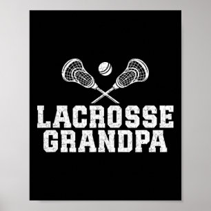 Lacrosse Grandpa Of A Lacrosse Player Grandfather Poster