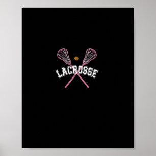 Lacrosse Hoodie Lacrosse Stick Lax Girl Lacrosse P Poster