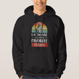 Lacrosse Is My Favourite Season Player Coach Graph Hoodie