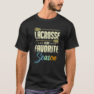 Lacrosse is my favourite season Premium T-Shirt