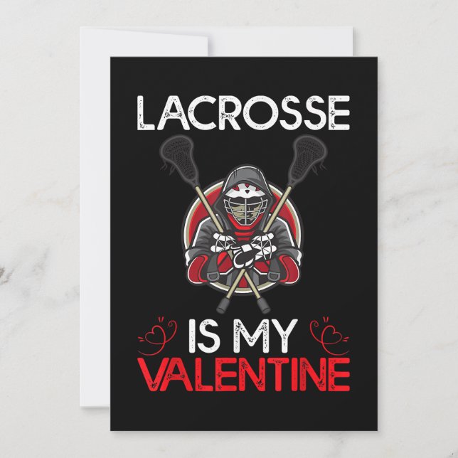 Lacrosse Is My Valentine Lacrosse Valentine's Day Invitation (Front)