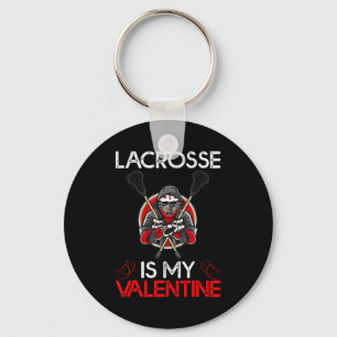 Lacrosse Is My Valentine Lacrosse Valentines Day Key Ring