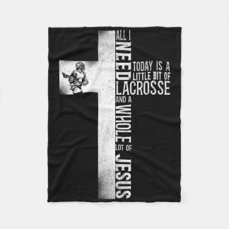Lacrosse Lax Cross Faith Christian All I Need Toda Fleece Blanket