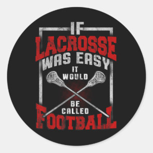Lacrosse Lax Lacrose Player Goalie Coach Men Women Classic Round Sticker