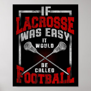 Lacrosse Lax Lacrose Player Goalie Coach Men Women Poster