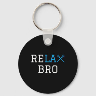 Lacrosse - Lax - Relax Bro  Key Ring