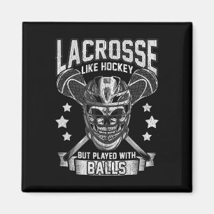 Lacrosse Like Hockey But Played With Lax Player Gi Magnet