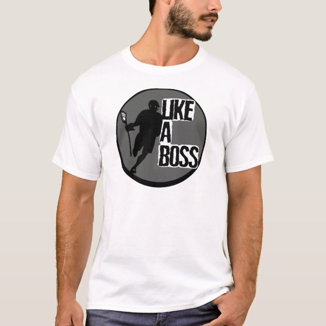 Lacrosse LikeABoss T-Shirt (Front)