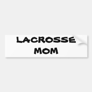 LACROSSE MOM BUMPER STICKER