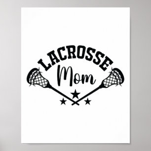 Lacrosse Mum Lacrosse Stick Wife Women Lacrosse 1 Poster