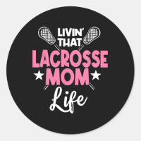Lacrosse Mum Player Team Sport Mummy Mother's Day