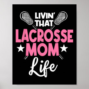 Lacrosse Mum Player Team Sport Mummy Mother's Day Poster