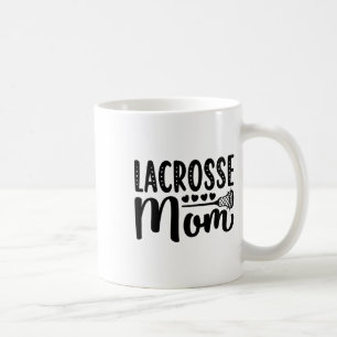 Lacrosse Mum Shirt Cute Lacrosse Player Design For Coffee Mug