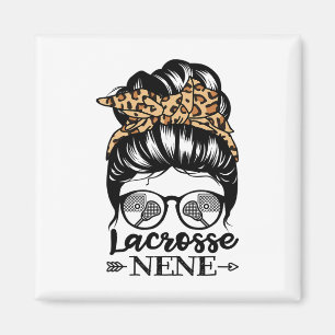 Lacrosse Nene Messy Bun Hair Funny Lacrosse Player Magnet