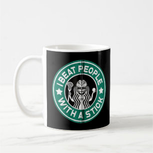 Lacrosse Parody Lax I Beat People With A Stick Zi Coffee Mug
