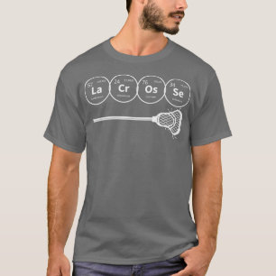 Lacrosse Periodic able of Elements Chemistry Gift  T-Shirt