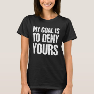 Lacrosse Player Box & Field Lacrosse Goalie T-Shirt
