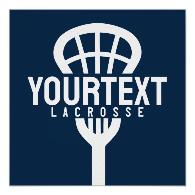 Lacrosse Player CUSTOM TEXT Team Mesh Sport Stick  Poster (Front)