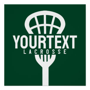 Lacrosse Player CUSTOM TEXT Team Mesh Sport Stick  Poster