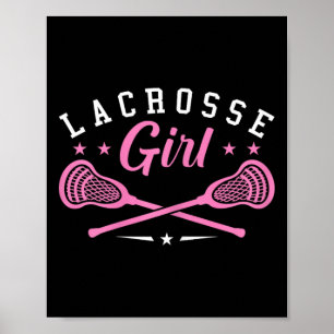 Lacrosse Player Funny Lacrosse Girl Lax Sport Lacr Poster