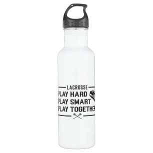 Lacrosse Player Play Hard Play Smart Team Gift 710 Ml Water Bottle