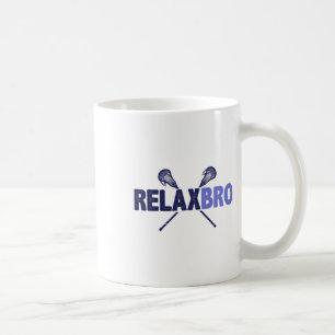Lacrosse Player Relax Bro Funny Lax Gift Men Boys  Coffee Mug