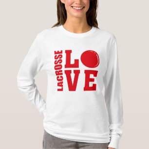 Lacrosse Players, Love Lacrosse T-Shirt