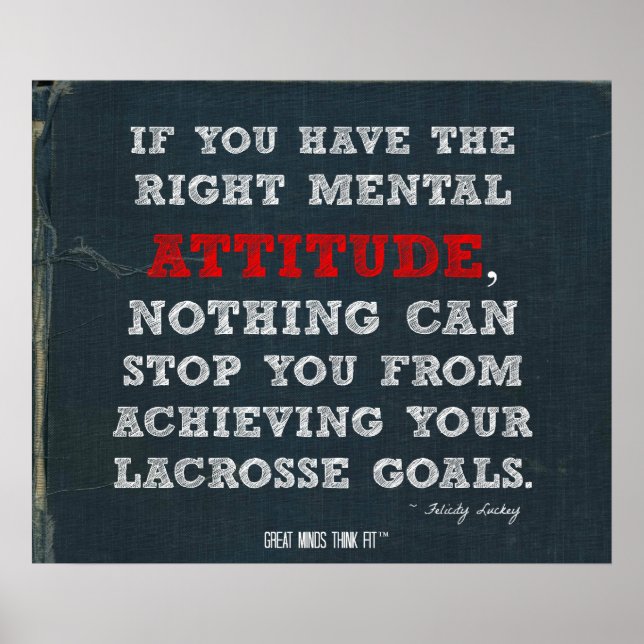 Lacrosse Poster with Attitude and Goals! (Front)