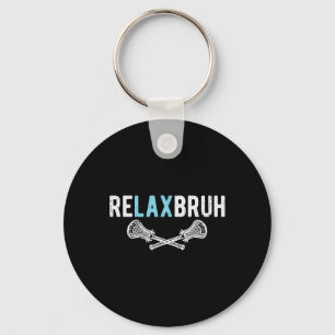 Lacrosse Re Lax Relax Bruh Funny Humour Joke Boys  Key Ring