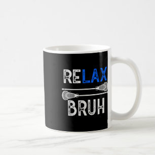Lacrosse Relax Bruh Lax Graphic Tee Girl Boy Teen  Coffee Mug