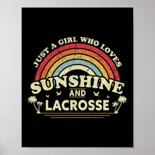 Lacrosse Shirt. A Girl Who Loves Sunshine And Lacr Poster