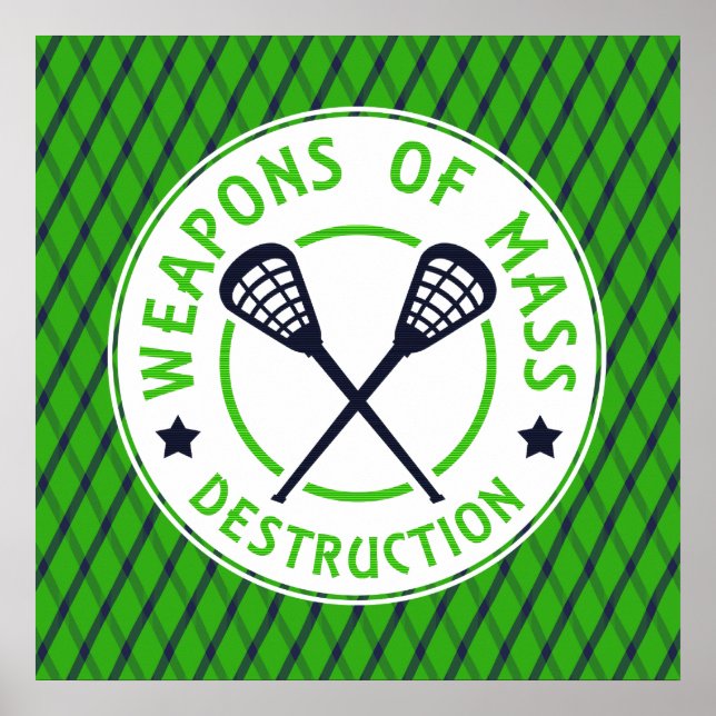 Lacrosse Weapons of Destruction Poster Print (Front)
