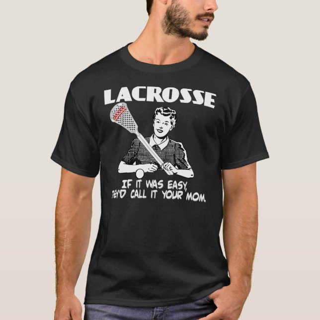 Lacrosse Your Mum T-Shirt (Front)