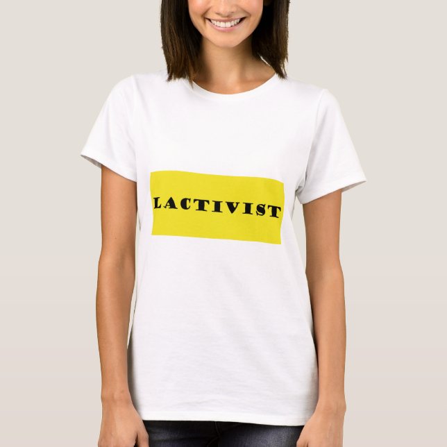 Lactation activist T-Shirt (Front)