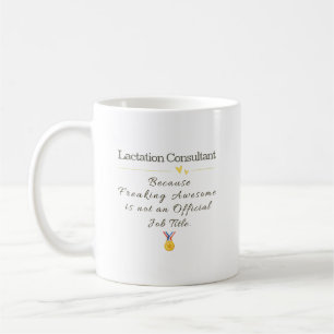 Lactation Consultant Mug – Funny Appreciation Gift