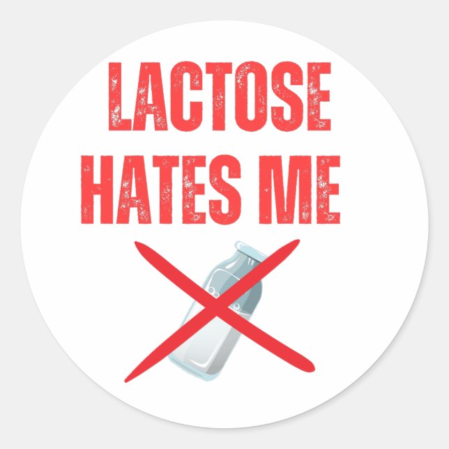 Lactose hates me classic round sticker (Front)
