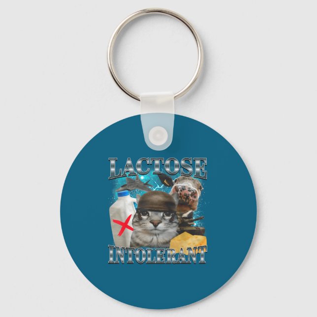 Lactose Intolerant Silly Cat Meme Funny Saying Cat Key Ring (Front)