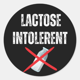 Lactose intolerent classic round sticker