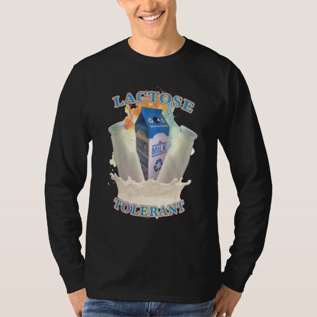 lactose tolerant T-Shirt (Front)