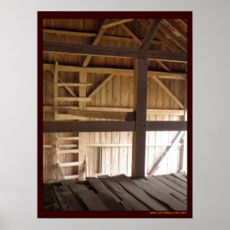 Ladder Loft & Rafters Old Barns Rural Photo Poster