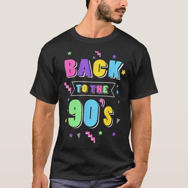 Ladies Back to the 90s Girl 90s Party Costume Wome T-Shirt (Front)