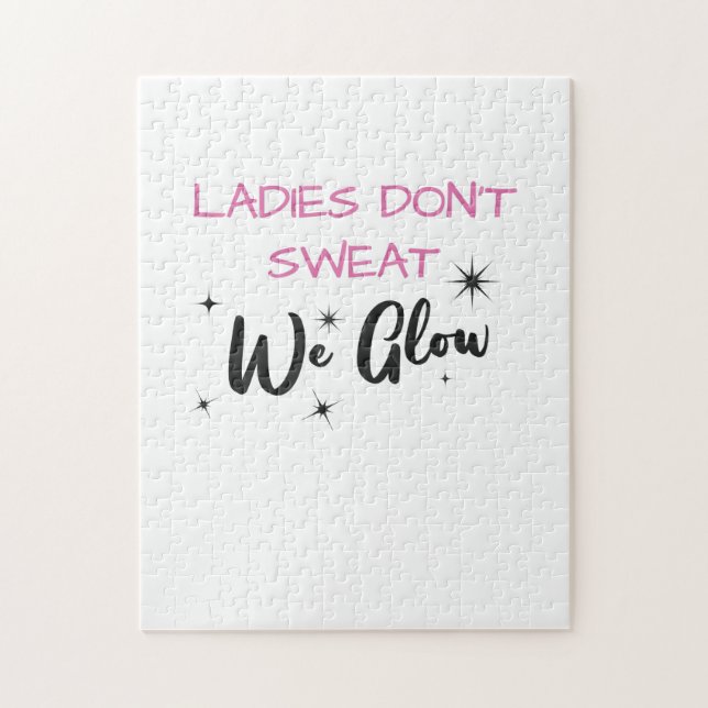 Ladies Don't Sweat We Glow Gym Junkie Jigsaw Puzzle (Vertical)